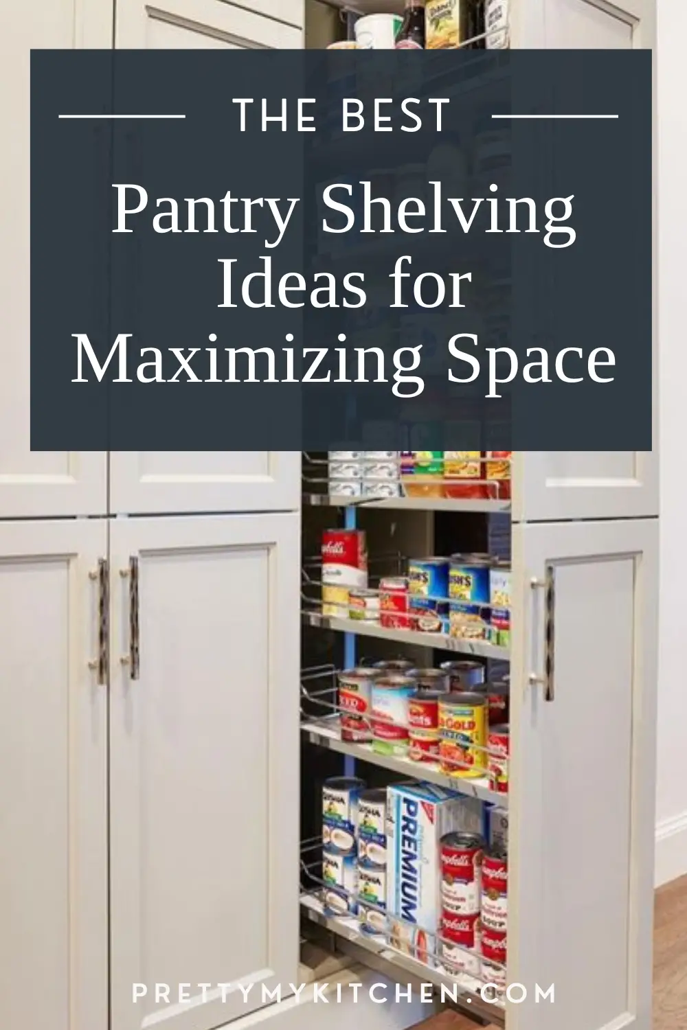 The best pantry shelving ideas for pantry organization and food storage!